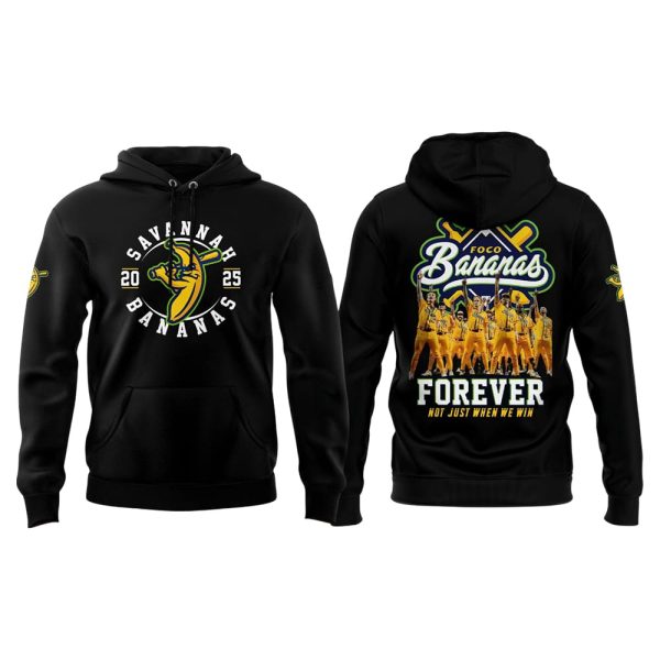Savannah Bananas Forever Not Just When We Win 2025 Shirt