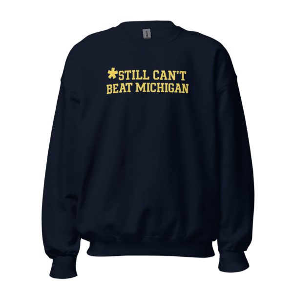 Still Can’t Beat Michigan Shirt