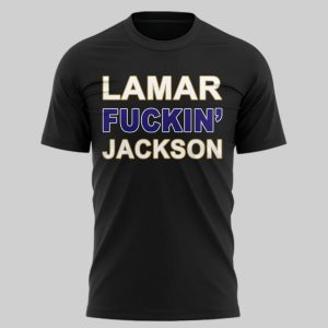 Lamar Fuckin Jackson Shirt1
