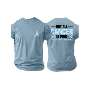 Not All Cancer Is Pink Prostate Cancer Awareness Two Sided Shirt2