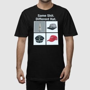 Same Shit Different Hat Shirt 1 Same Shit Different Hat Shirt 2