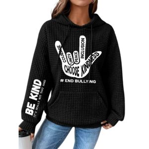 Bullying Prevention Awareness Be Kind Its Really Not That Hard End Bullying Courage Unity Peace Inclusion Choose Kindness Waffle Hoodie1