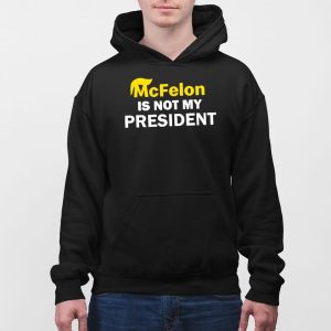 McFelon Is Not My President Gavin Newsom Shirt 3