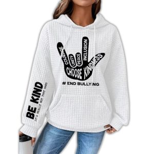 Bullying Prevention Awareness Be Kind Its Really Not That Hard End Bullying Courage Unity Peace Inclusion Choose Kindness Waffle Hoodie2
