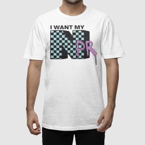 I Want My NPR FDT T shirt 3