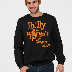 Aubrey Plaza Philly Is A Womens Sport Town Est 2030 Shirt 5