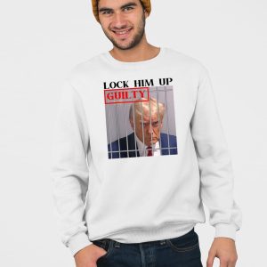 Lock Him Up Guilty Trump Shirt 3