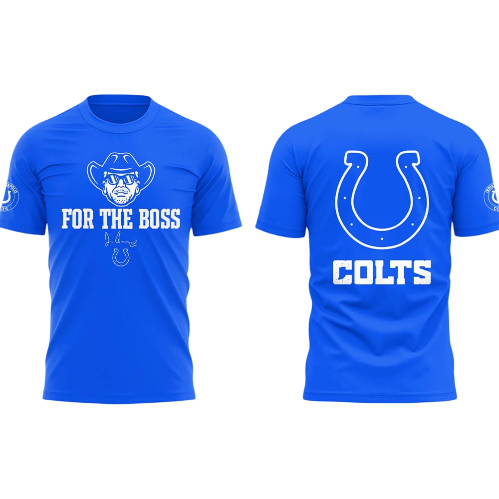 2025 Colts For The Boss Jim Irsay Shirt 2025 Colts For The Boss Jim Irsay Shirt
