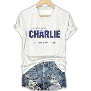 Charlie Kirk Live Like Charlie Change My Mind Shirt 2 Charlie Kirk Live Like Charlie Change My Mind Shirt2