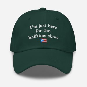 Bad Bunny I'm Just Here For The Halftime Show Hat