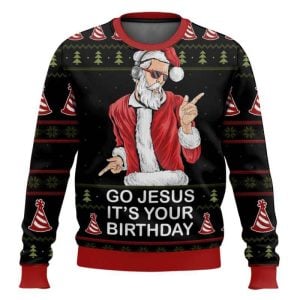 Go Jesus It’s Your Birthday Ugly Christmas Sweater
