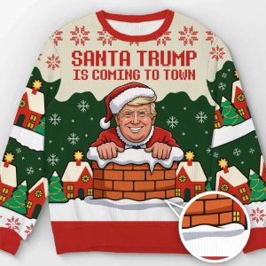 Santa Trump Is Coming To Town Ugly Christmas Sweater 1 Santa Trump Is Coming To Town Ugly Christmas Sweater1