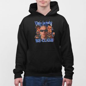 This is Why We Clash Jynxzi Shirt