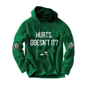 Eagles Hurts Doesn't It Waffle Hoodie 1 Eagles Hurts Doesnt It Waffle Hoodie1