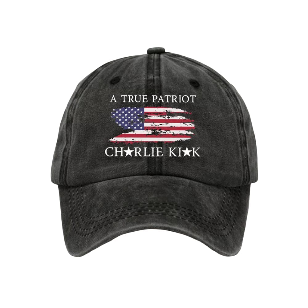 A True Patriot Charlie Kirk Hat A True Patriot Charlie Kirk Hat
