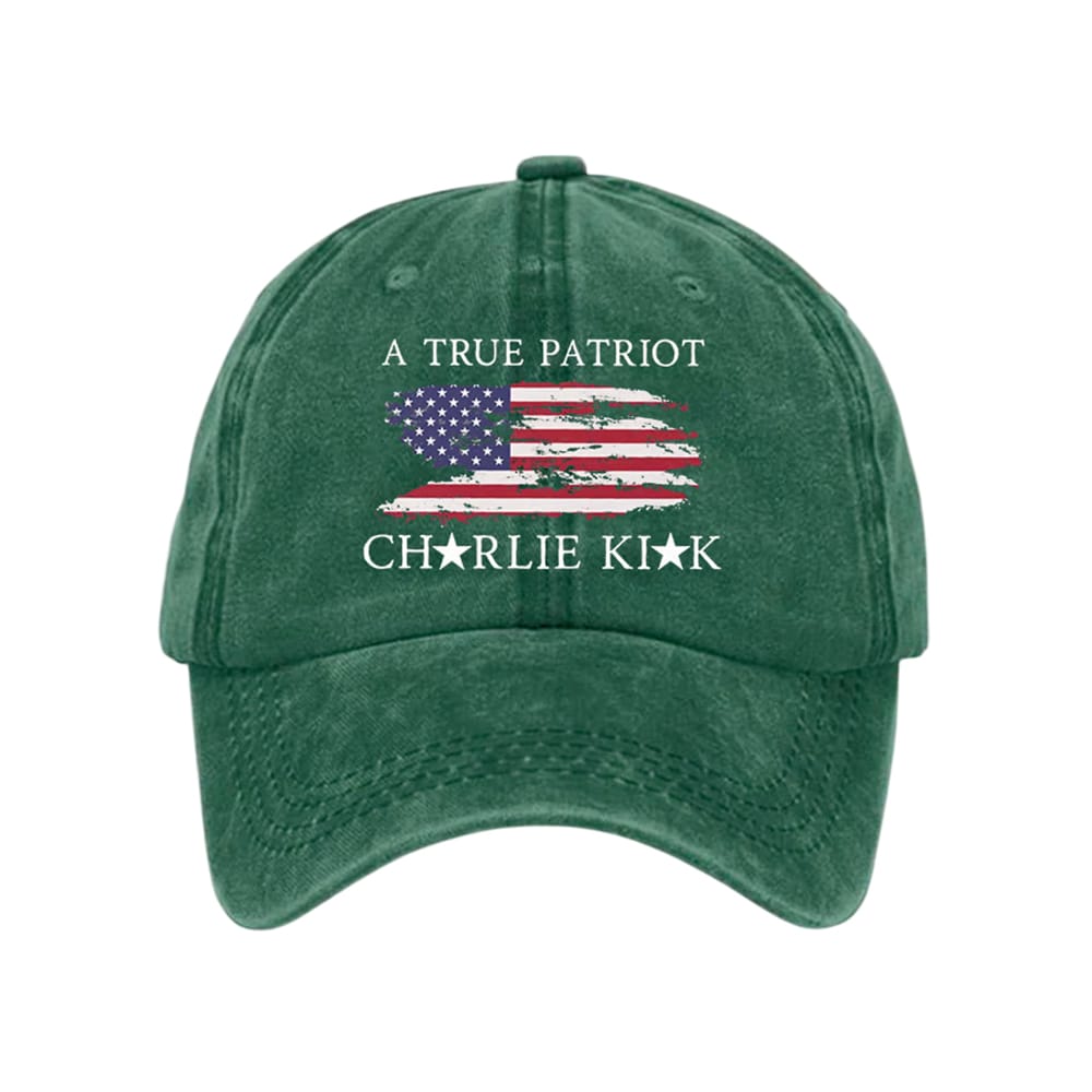A True Patriot Charlie Kirk Hat A True Patriot Charlie Kirk Hat
