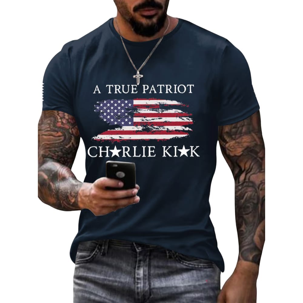 A True Patriot Charlie Kirk T-Shirt A True Patriot Charlie Kirk T-Shirt