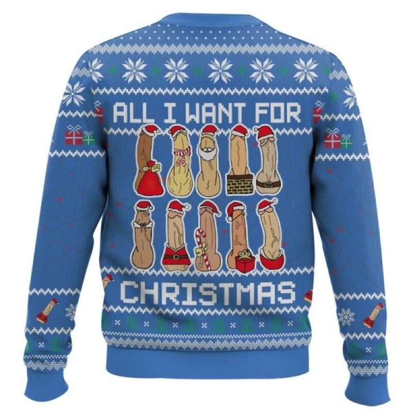 All I Want For Christmas Is You Blue Funny Ugly Christmas Sweater