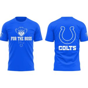 2025 Colts For The Boss Jim Irsay Shirt