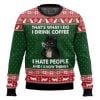 Black Cat That’s What I Do I Drink Coffee I Hate People And I Know Things Ugly Christmas Sweater