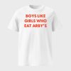 Boys Like Girls Who Eat Arby’s Shirt