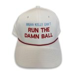 Brian Kelly Can't Run The Damn Ball Hat