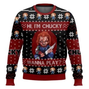 Hi I’m Chucky Wanna Play Ugly Christmas Sweater