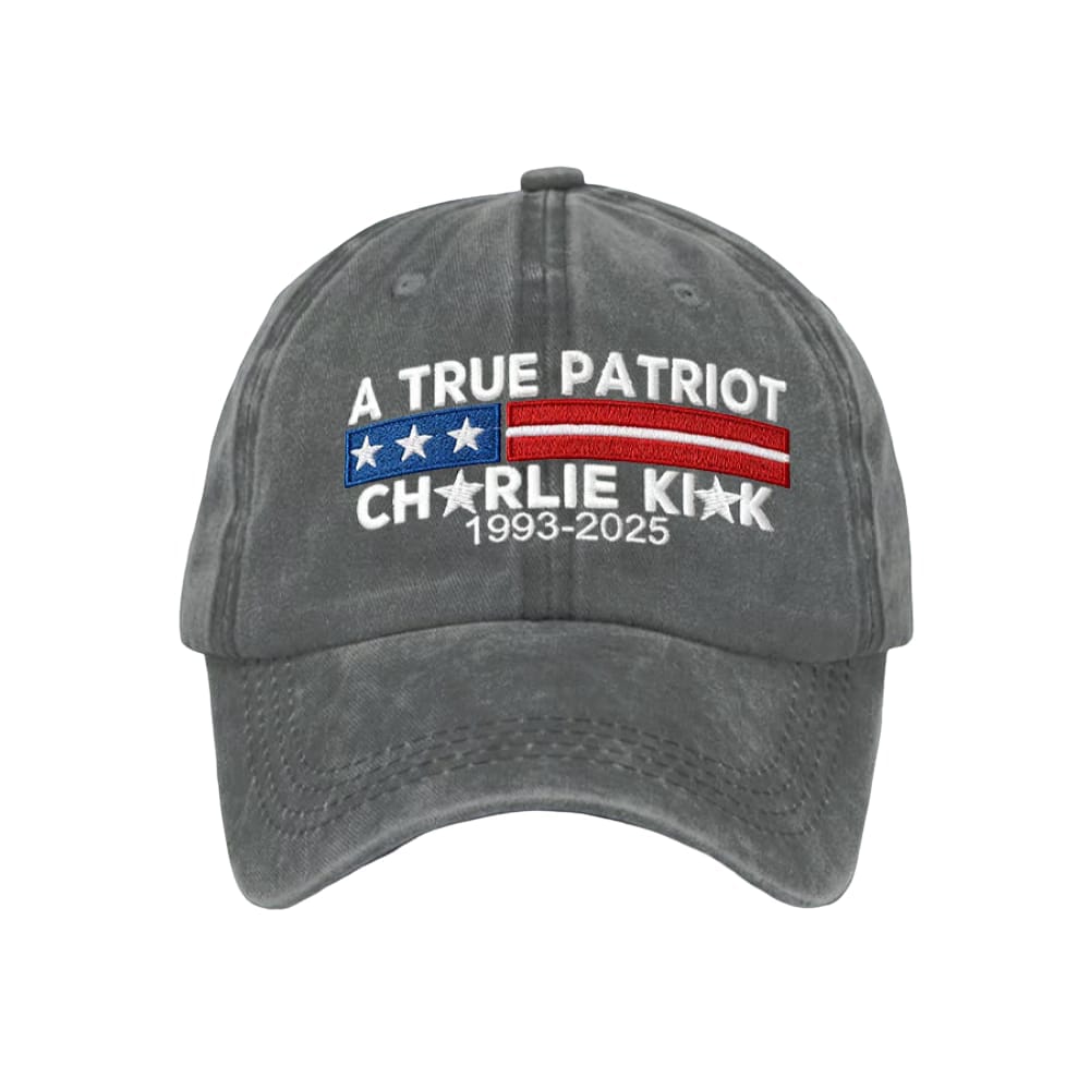 Charlie Kirk 1993-2025 A True Patriot Hat Charlie Kirk 1993-2025 A True Patriot Hat