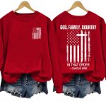 Charlie Kirk God Family Country In That Order Red Sweatshirt