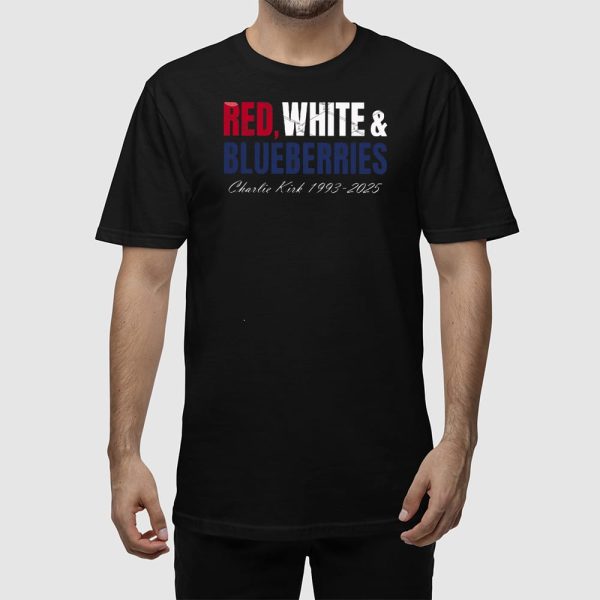 Charlie Kirk Red White And Blueberries Shirt