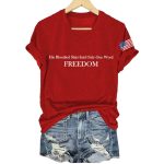Charlie Kirk Retro His Bloodied Shirt Said Only One Word Freedom Shirt