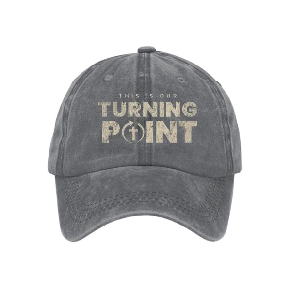Charlie Kirk This Is Our Turning Point Hat