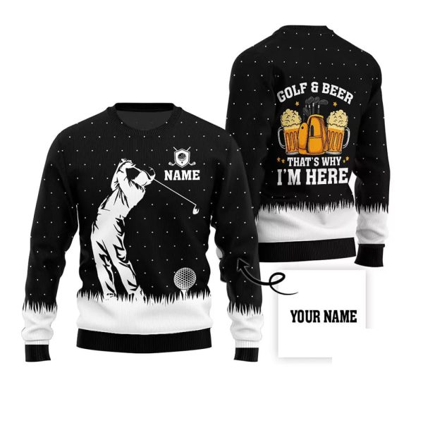 Custom Name Golf And Beer That’s Why I’m Here Ugly Xmas Sweater