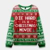 Die Hard is a Christmas Movie Ugly Christmas Sweater