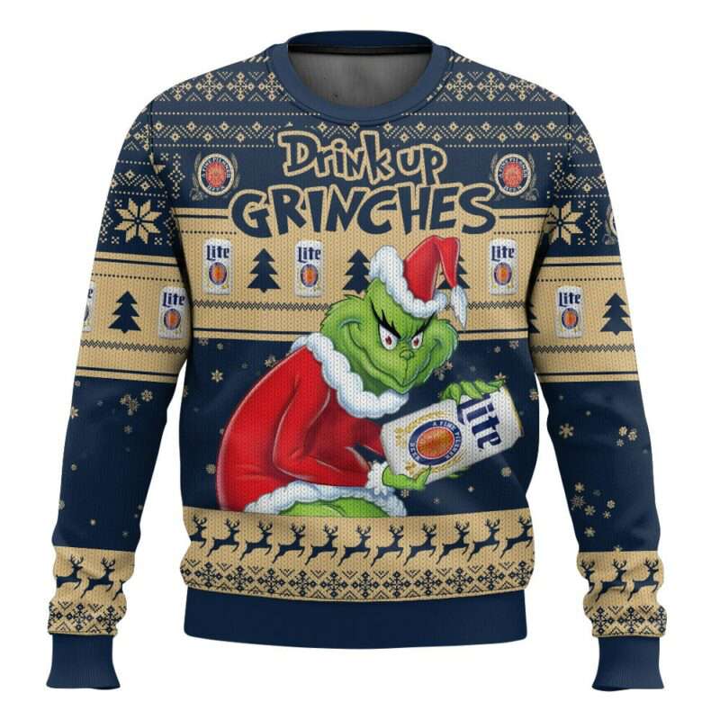 Drink Up Grnches Miller Lite Ugly Christmas Sweater Drink Up Grnches Miller Lite Ugly Christmas Sweater