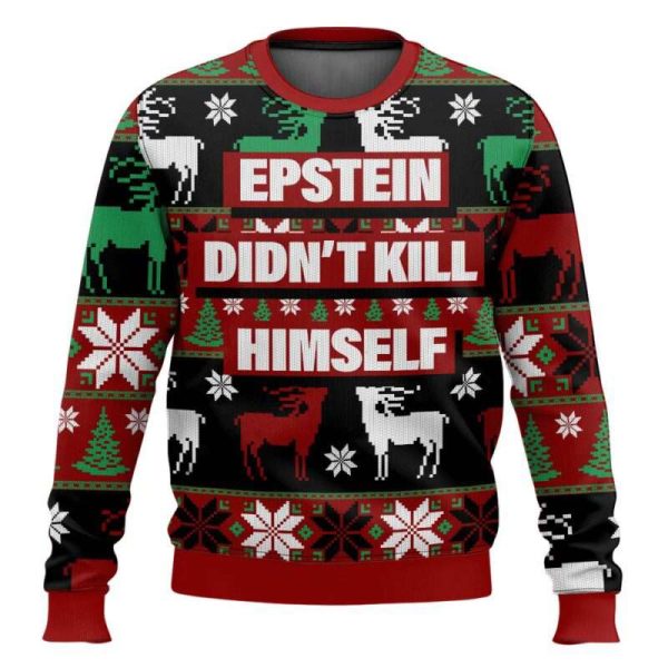 Epstein Didn’t Kill Himself Ugly Christmas Sweater