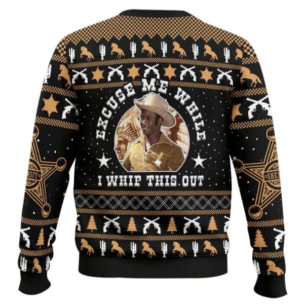 Excuse Me While I Whip This Out Blazing Saddles Ugly Christmas Sweater