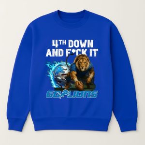 4th Down And Fuck It Go Lions T-Shirt 1 4th Down And Fuck It Go Lions Shirt