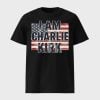 I Am Charlie Kirk Memorial Shirt
