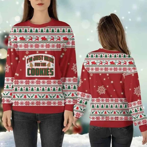 I’m Just Here For The Cookies Ugly Christmas Sweater