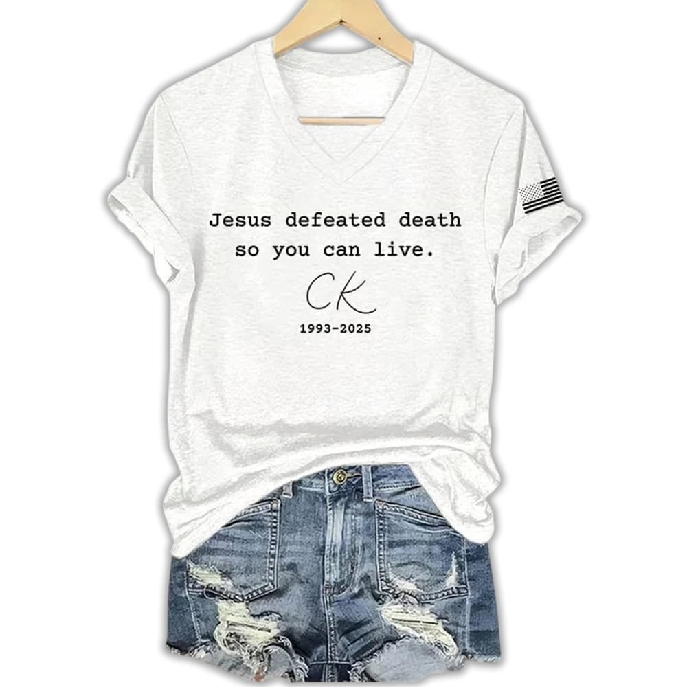 Jesus Defeated Death So You Can Live Charlie Kirk 1993 2025 Shirt Jesus Defeated Death So You Can Live Charlie Kirk 1993-2025 Shirt