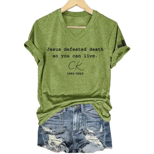 Jesus Defeated Death So You Can Live Charlie Kirk 1993-2025 Shirt