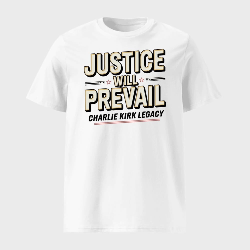 Justice Will Prevail Charlie Kirk Legacy Shirt 1 Justice Will Prevail Charlie Kirk Legacy Shirt