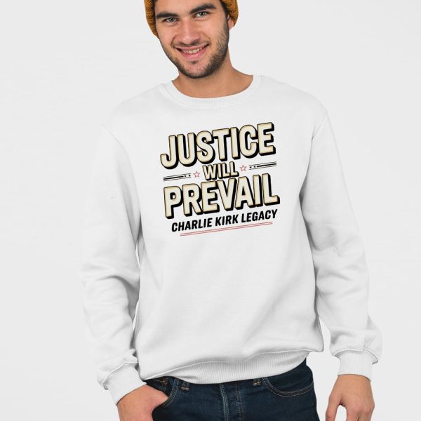 Justice Will Prevail Charlie Kirk Legacy Shirt