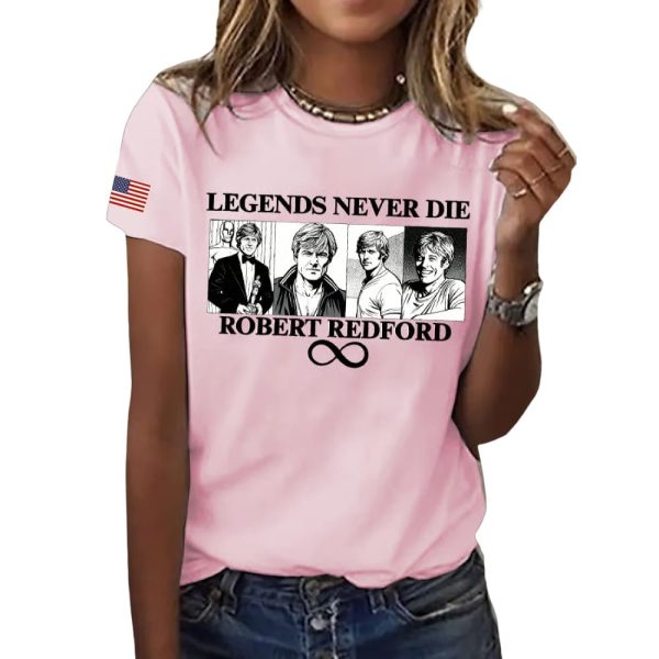 Legend Never Die Robert Redford Shirt