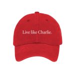 Live Like Charlie Red Hat