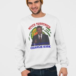 Charlie Kirk Never Surrender Bold Turning Point USA Shirt 4