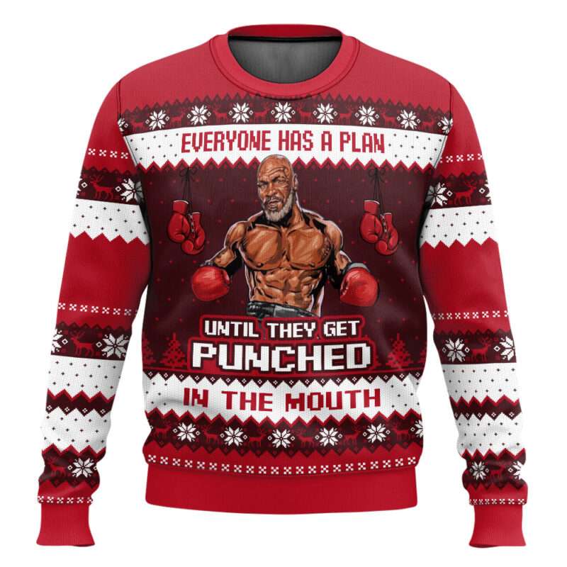 Mike Tyson Everyone Has A Plan Until They Get Punched In The Mouth Ugly Sweater Mike Tyson Everyone Has A Plan Until They Get Punched In The Mouth Ugly Sweater