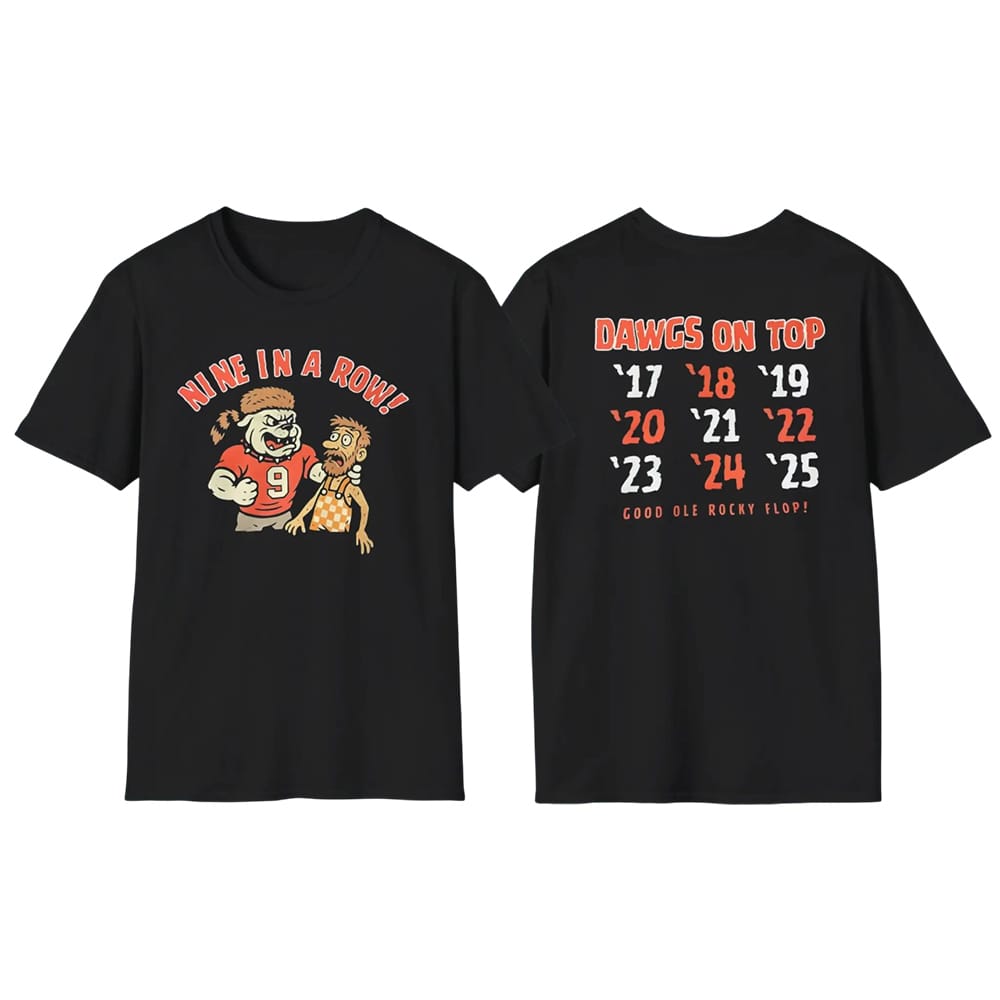 Nine In A Are Row Dawg On Top Good Ole Rocky Flop Shirt Nine In A Are Row Dawg On Top Good Ole Rocky Flop Shirt