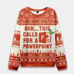 Ohh This Calls for a Powerpoint Ugly Christmas Sweater
